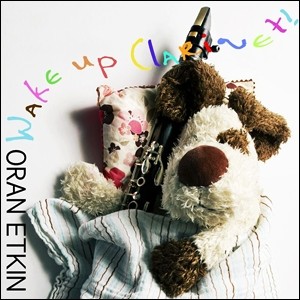 Oran Etkin - Wake Up Clarinet!