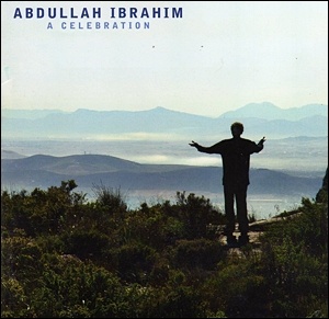 Abdullah Ibrahim - A Celebration