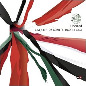 Orquestra Arab de Barcelona - Libertad