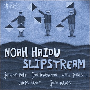 Noah Haidu - Slipstream