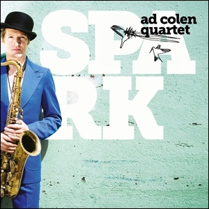 Ad Colen Quartet - Spark