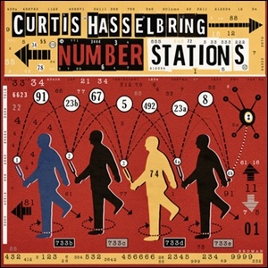 Curtis Hasselbring - Number Stations